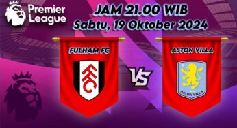 Prediksi Pertandingan Fulham Melawan Aston Villa