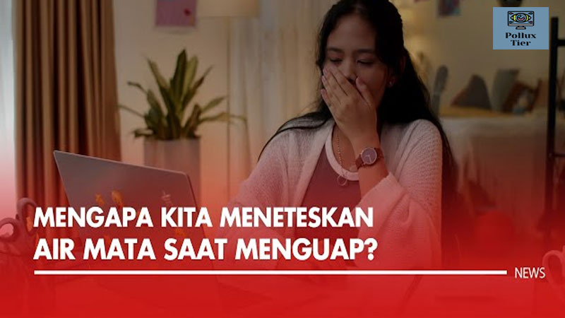 Air Mata Saat Menguap