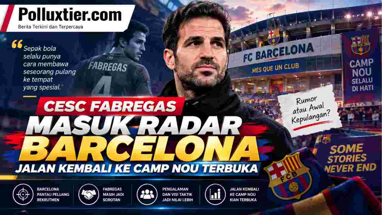 Cesc Fabregas Masuk Radar Barcelona, Jalan Kembali ke Camp Nou Terbuka