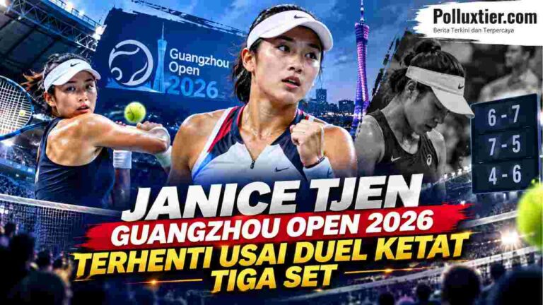 Janice Tjen Guangzhou Open 2026 Terhenti Usai Duel Ketat Tiga Set